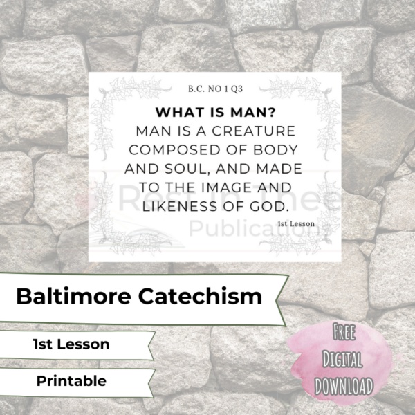 Free Printable Baltimore Catechism Display Posters - 1st Lesson