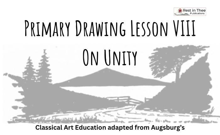 Primary Drawing Lesson VIII On Unity LMS Icon Course Icon with centered text in black and white and geometric triangle moutains and trees below. Rest in Thee Icon of Sacred Heart over book in top left corner and the bottom states the source for the course material, Augsburgs.