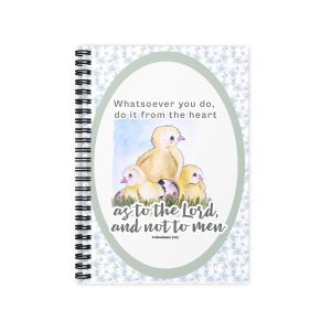 Colossians 3:23 Spiral Notebook Chicken Hatching Watercolor